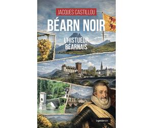 Bearn noir (coll. geste noir) l'histueur bearnais L'histueur bearnais - Jacques Castillou - Geste - broché - Roman