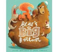 Bear's Big Bottom Smallman, Steve (Auteur)