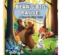Bear's Big Pause: A Race to Stay Calm