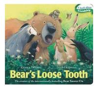 Bears Loose Tooth by Karma Wilson & Illustrated by Jane Chapman Karma Wilson Illustrated by Jane Chapman (Auteur)