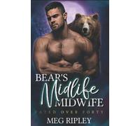 Bear's Midlife Midwife: Shifter Nation (Shifter Nation: Fated Over Forty)