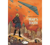 Bear's Tooth Vol. 4 - Amerika Bomber