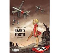 Bear's tooth - volume 2 Hanna Yann (Auteur), Alain Henriet (Dessinateur), MARK BENCE (Traduction)