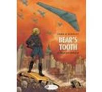 Bear's tooth - volume 4 - Amerika Bomber Yann (Auteur), Alain Henriet (Dessinateur)