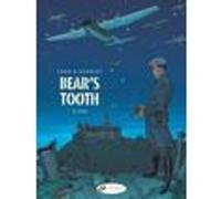 Bear's Tooth - volume 5 Eva Yann (Auteur), Alain Henriet (Dessinateur)