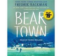 Beartown by Fredrik Backman & Read by Marin Ireland Fredrik Backman Read by Marin Ireland (Auteur)
