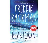 Beartown | Fredrik Backman Fredrik BackmanFredrik Backman (Auteur)