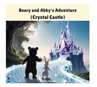 Beary and Abby's Adventure (Crystal Castle)