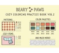Beary Paws Cozy Coloring Practice Book Vol.2: Swatch, Color, and Enjoy a World of Cozy Patterns