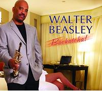 Beasley, Walter - Backatcha!