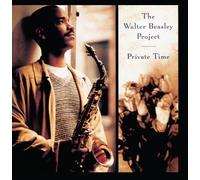 Beasley, Walter Project - Private Time