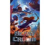 Beast & Crown Joel Ross (Auteur)