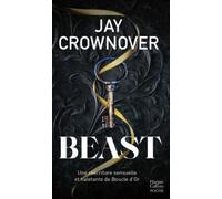 Beast: La romance new adult délicieusement inquiétante de Jay Crownover enfin disponible en poche !