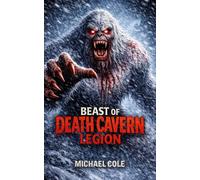 Beast of Death Cavern: Legion