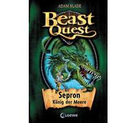 Beast Quest 02. Sepron, König der Meere