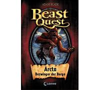 Beast Quest 03. Arcta, Bezwinger der Berge