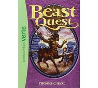Beast Quest 04 – L'homme-cheval – Hachette Livre