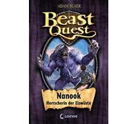 Beast Quest 05. Nanook, Herrscherin der Eiswüste