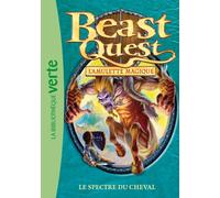 Beast Quest 24 - Le spectre du cheval