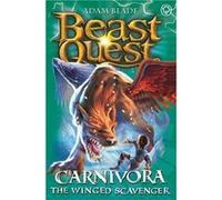 Beast Quest Carnivora the Winged Scavenger by Adam Blade Blade, Adam (Auteur)
