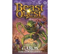 Beast Quest: Garox The Coral Giant