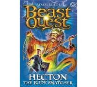 Beast Quest Hecton the Body Snatcher by Adam Blade Adam Blade, (Auteur)