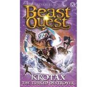 Beast Quest Krotax the Tusked Destroyer by Adam Blade Adam Blade (Auteur)