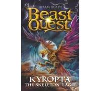 Beast Quest: Kyropta The Skeleton Eagle