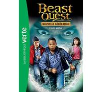 Beast Quest - Nouvelle génération 02 - Le sorcier maléfique
