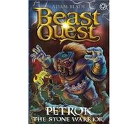 Beast Quest Petrok the Stone Warrior by Adam Blade Adam Blade (Auteur)