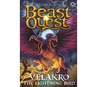 Beast Quest: Velakro The Lightning Bird
