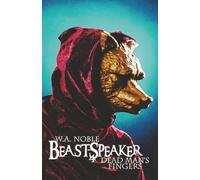 Beast-Speaker 4: Dead Man's Fingers