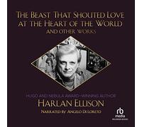 Beast That Shouted Love at Heart of The World and Other Works [Import]