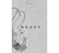 Beast: ugly, horrid and beautiful