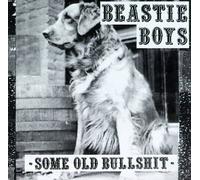 Beastie Boys - Some Old Bullshit