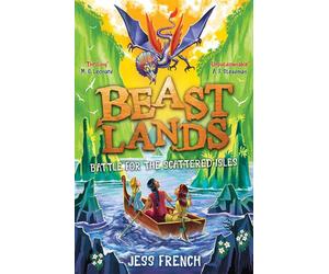Beastlands: Battle for the Scattered Isles - Jess French - Piccadilly Press - ebook (ePub) - Livre