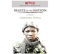 Beasts Of No Nation Movie Tie-In