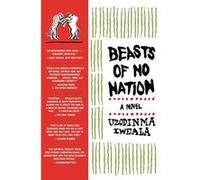 Beasts Of No Nation, P.S. Uzodinma Iweala (Auteur)