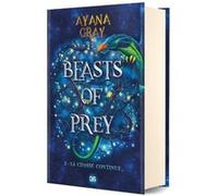 Beasts of prey - Tome 02 La chasse continue... (relié collector) Ayana Gray (Auteur), Gaspard Houi (Traduction)