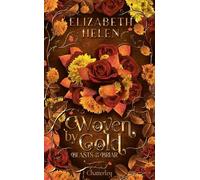 Beasts Of The Briar - Tome 2 - Woven By Gold