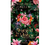 Beasts Of The Briar - Tome 3 - Forged By Malice