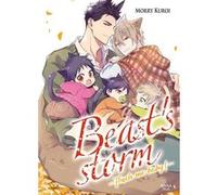 Beast's storm - Tome 5 Morry Kuroi (Auteur), Morry Kuroi (Illustration), Morry Kuroi (Scénario)