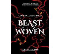 Beastwoven: An Epic YA Fantasy Debut with Elemental Magic, perfect for Leigh Bardugo fans