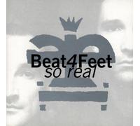 Beat 4 Feet - So Real [Import]