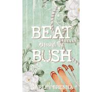 Beat around the Bush