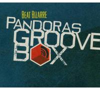 Beat Bizarre - Pandoras Groove Box [Import]