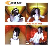 Beat-Boy - Roof is on Fire [Import]
