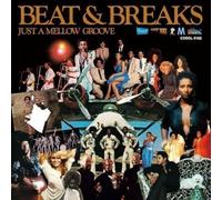 Beat & Breaks: Just a Mellow Groove