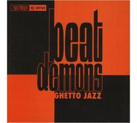 Beat Demons - Ghetto Jazz
