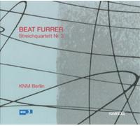 Beat Furrer Streichquartett Nr. 3 (CD) Album